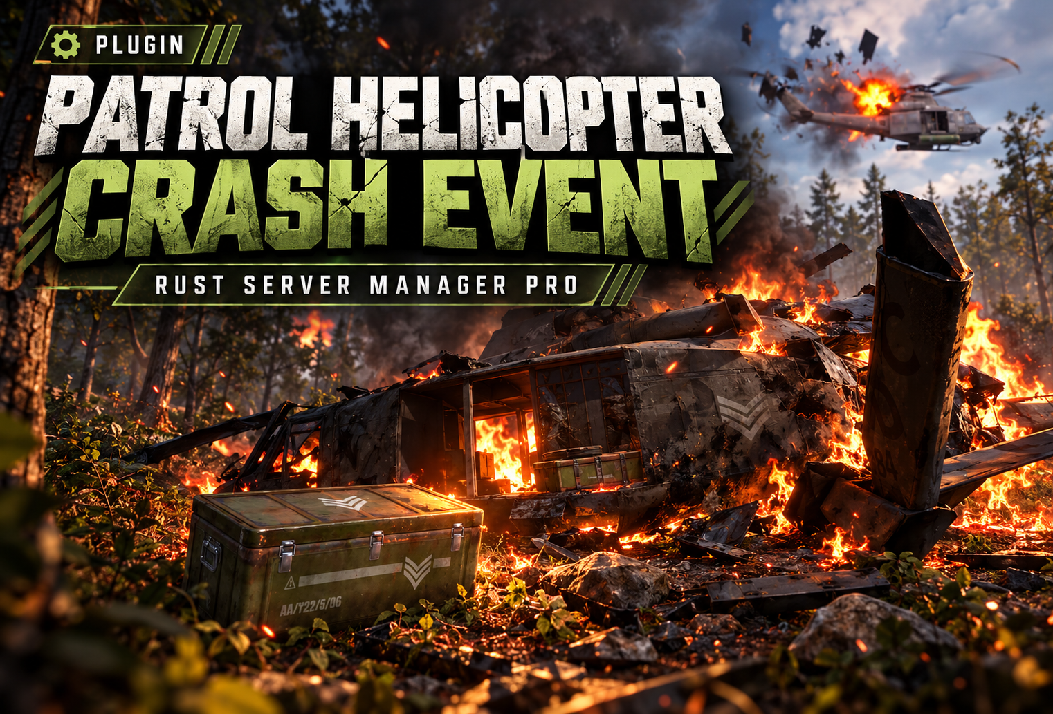 Rust Server Manager Pro — Patrol Helicopter Crash
